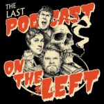 Last Podcast on the Left podcast logo